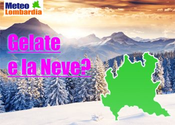 meteo lombardia gelate e neve 350x250 - Meteo LOMBARDIA, nebbia e ghiaccio. In montagna Inverno spento. Tendenza a cambiamento