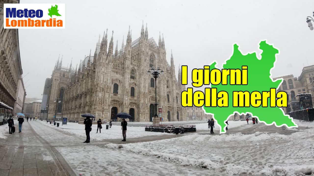 meteo lombardia e i giorni della merla - METEO: i GIORNI della MERLA in Lombardia. I prossimi giorni 15 giorni