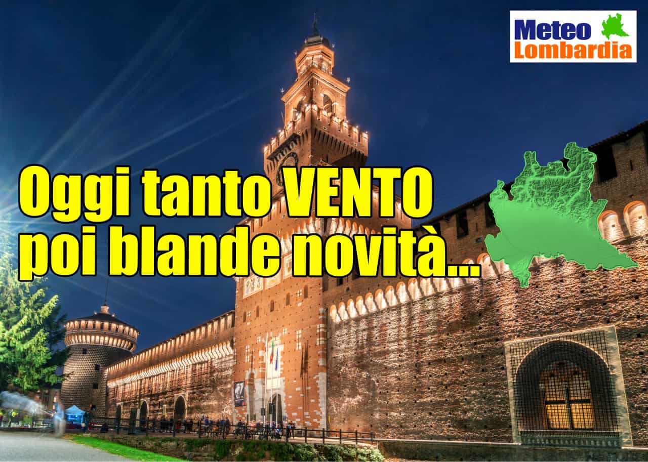 evoluzione meteo - METEO Lombardia 10 giorni: ecco le NOVITA’